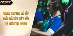 Game Esport là gì