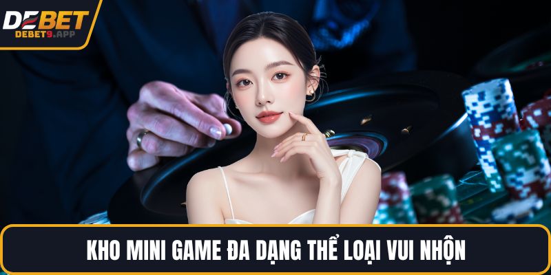 Kho mini game đa dạng thể loại vui nhộn